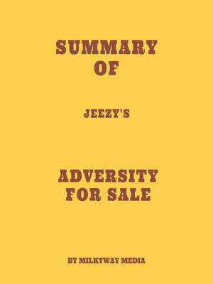 cover image of Summary of Jeezy's Adversity for Sale